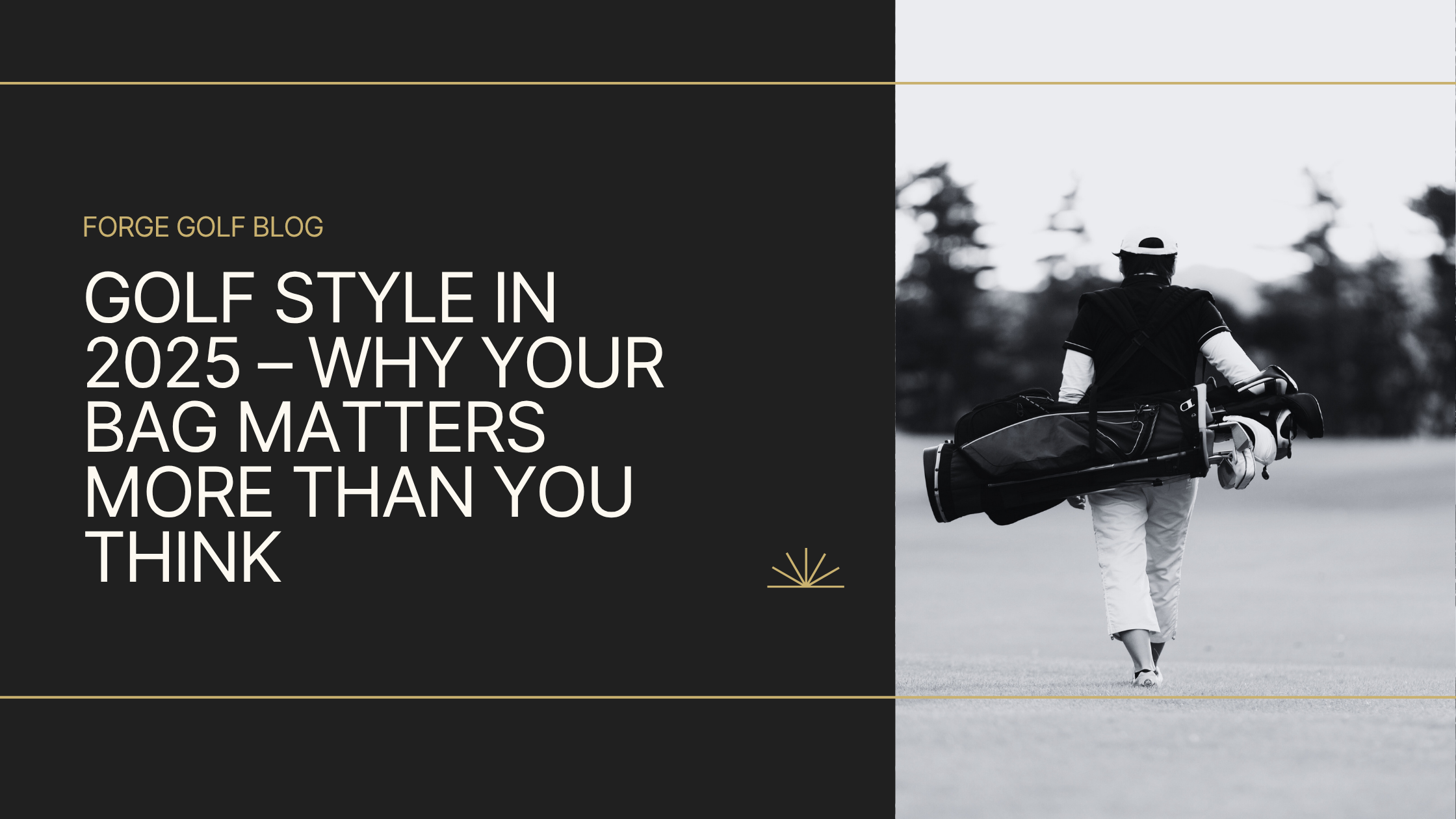 Golf Style in 2026 – Why Your Bag Matters More Than You Think