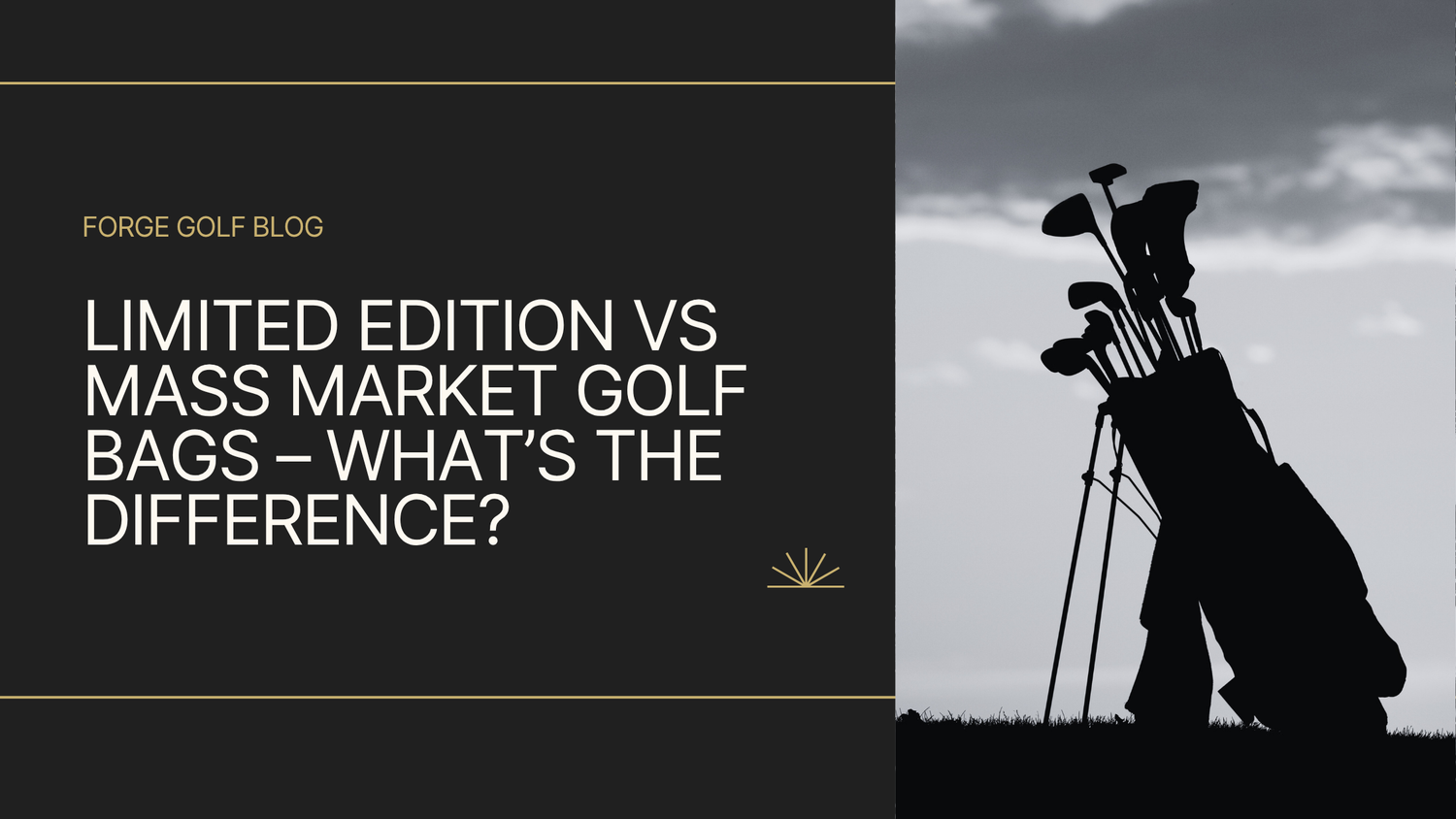Limited Edition vs Mass Market Golf Bags – What’s the Difference?
