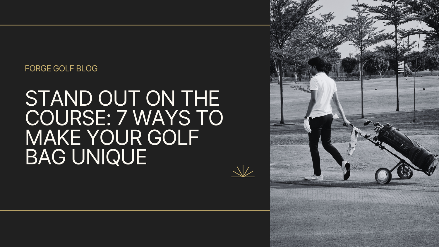 Stand Out on the Course: 7 Ways to Make Your Golf Bag Unique