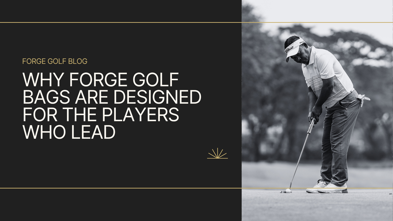 Why Forge Golf Bags Are Designed for the Players Who Lead